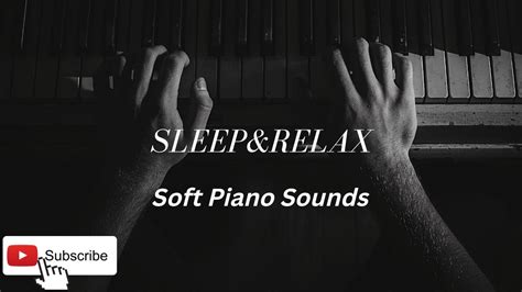 youtube piano music for sleep